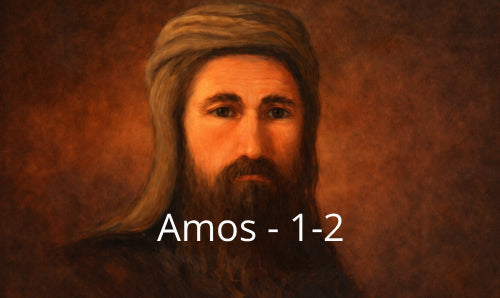 Aflevering 2: Amos 1 en 2